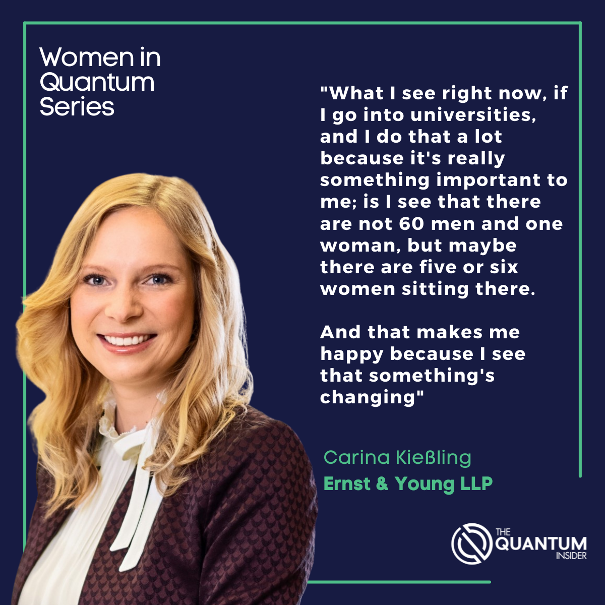 Women of Quantum: Carina Kießling of Ernst & Young LLP (EY)